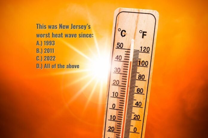 Why this week's NJ heat wave was so rare