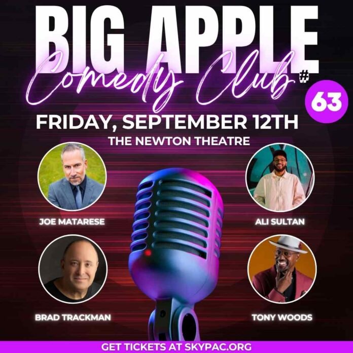The Newton Theatre presents Big Apple Comedy Club 63